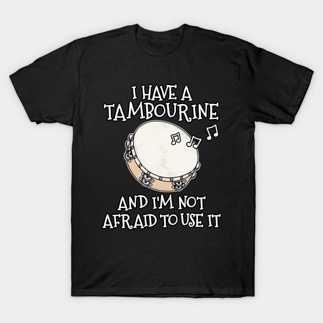 Church Tambourine Funny Tambourinist Christian Musician T-Shirt by doodlerob